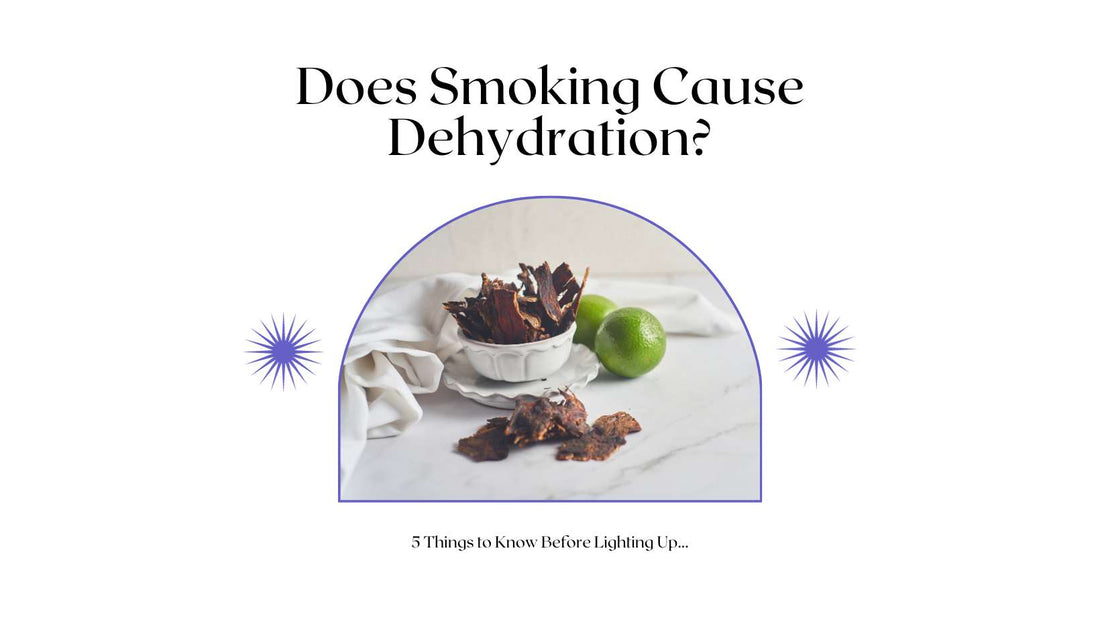 Does Smoking Dehydrate You? 5 Things to Know