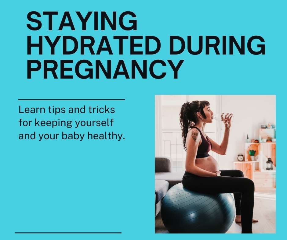How to Stay Hydrated During Pregnancy: Expert Tips