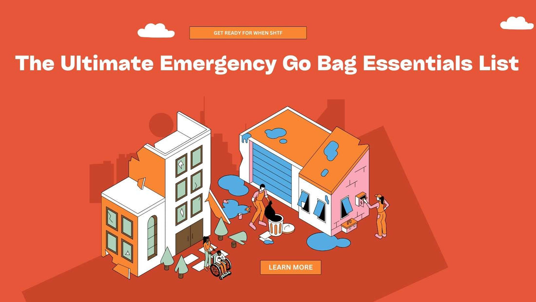The Ultimate Emergency Go Bag Essentials List!